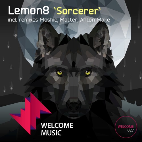 Lemon8 - Sorcerer (Moshic Remix)