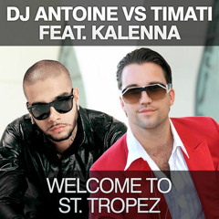 Welcome to St. Tropez (DJ Antoine vs Mad Mark Radio Edit)