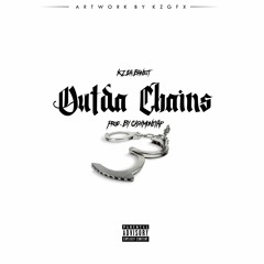 K.Z Da Bandit - Outda Chains (Prod. By CashMoneyAp)