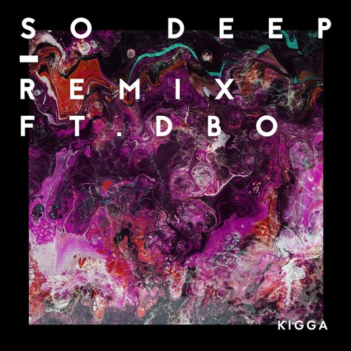 So Deep Remix ft. Dbo