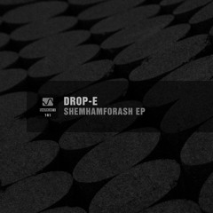Drop-E - Shemhamforash (Original Mix)