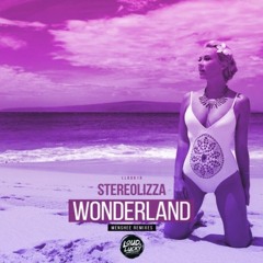 Stereolizza - Wonderland (Menshee Radio Edit)