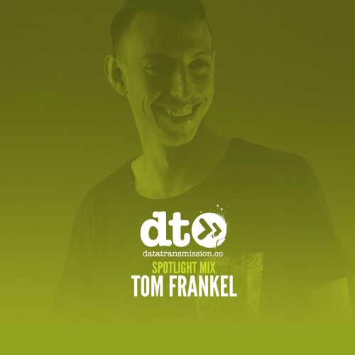 Spotlight Mix :  Tom Frankel