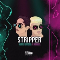 STRIPPER - Noriel ❌ Andy Rivera