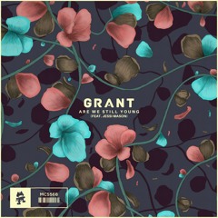 Grant - Are We Still Young Ft. Jessi Mason [Monstercat Release]