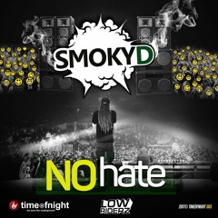 Smoky D & Lowriderz - No Hate