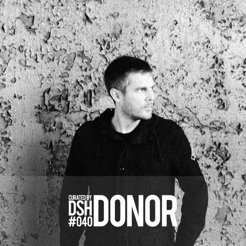 Curated by DSH #040: Donor