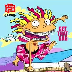 Lil Pump x Famous Dex Type Beat | Get That Bag (Prod. By PB Large)| Rap / Trap Instrumental