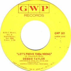 Debbie Taylor - Let's Prove Them Wrong