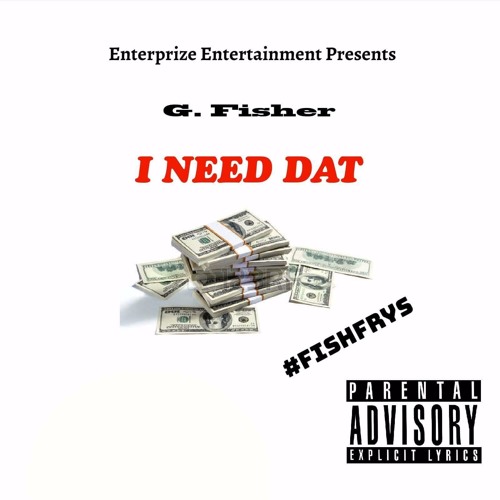 I Need Dat (Produced by dark keys)