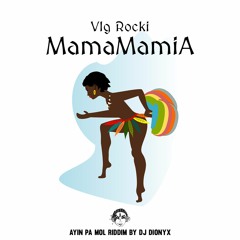 Vlg Rocki - MamaMamiA