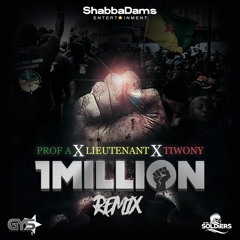 PROFA FT LIEUTNANT FT TIWONY - ONE MILLION REMIX