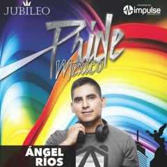 Angel Rios - Jubileo - Pride Mexico Edition