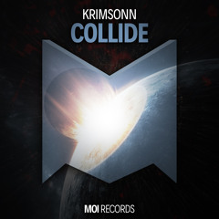 Krimsonn - Collide (Supported by Blasterjaxx and Yves V)