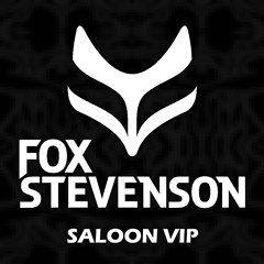 Fox Stevenson - Saloon VIP (Vocal Version)