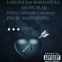 [ I cant do it anymore ft rhashu . big black ] BY LASH.mp3