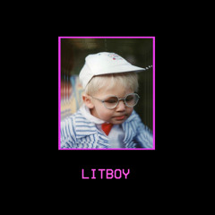 LITBOY (ft. Harry Dirtface)
