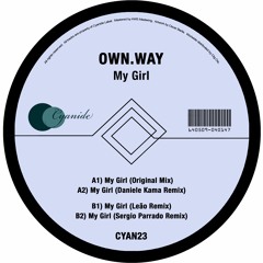 Own.Way - My Girl (Original Mix)