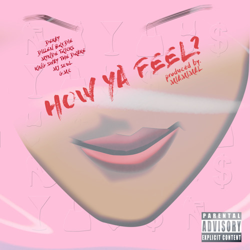 How Ya Feel? - Dekay feat. Dillen Brodie & Team Sunbaked