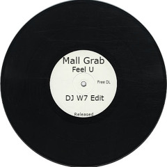 Mall Grab - Feel U (DJ Windows 7 Edit)|Free DL|