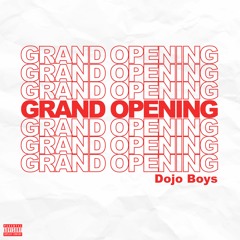 graNd opeNing.