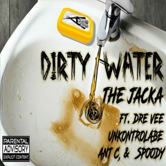 The Jacka Ft. Dre Vee, Ant C. Unkontrolable, & Spoody
