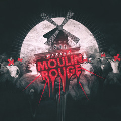 MARKUL - Moulin Rouge