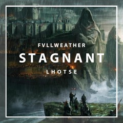 Fvllweather x Lhotse - Stagnant