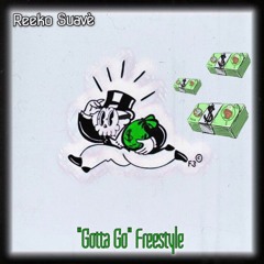 Gotta Go Freestyle-[Prod. By French]