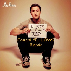 Mike Posner - I Took A Pill In Ibiza (Pascal YELLOWS Remix & Instrumental Version)