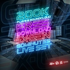 Free Download - 200k plays Sc "Ex-gen" 60min Live Set