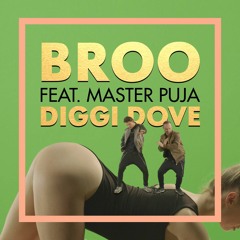 DIGGI DOVE (feat. Master Puja)