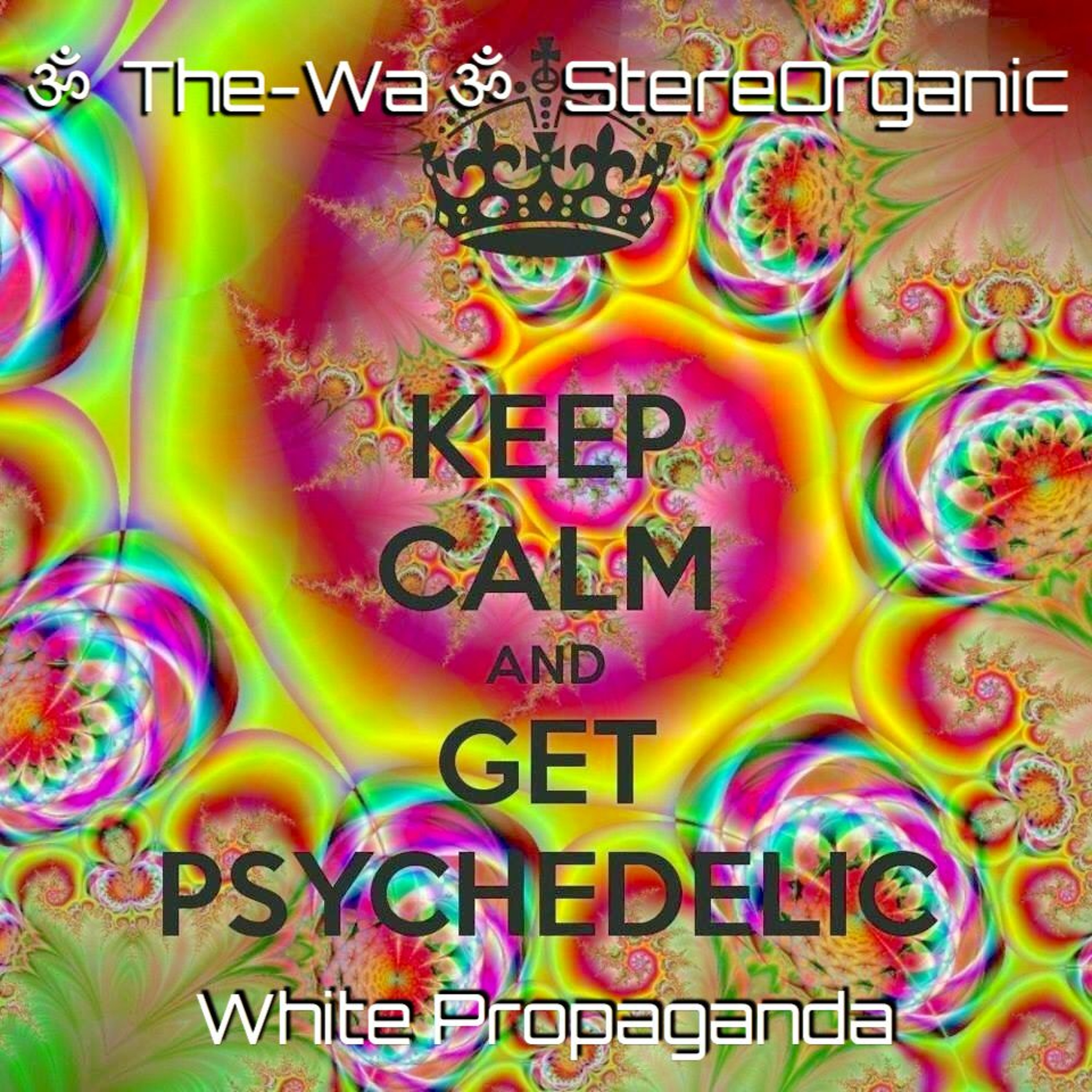 ૐ The-Wa ૐ StereOrganic - DJ Sets 2012 - 2017