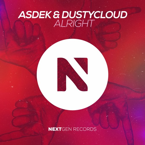 ASDEK & Dustycloud - Alright (Radio Edit)