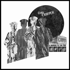 Day Creeper - "Manchild Blues"