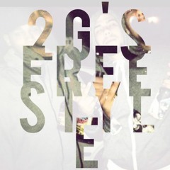 2G's Freestyle ft Infamous (The Arsonist)