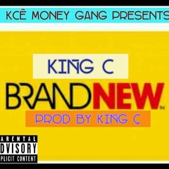 King Ç - Brand New Remix Feat Keyshia Cole