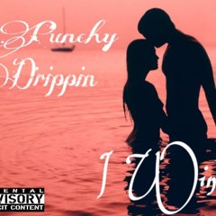 PunchyDrippin X "I Win" [Mixed By. LG]
