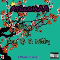 ArizonAA - Blxrry (feat. 35Dre x Q Nitty) [Prod. Blxrry]