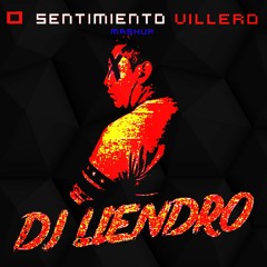 0 sentimiento villero - DJ LIENDRO ( Mashup )