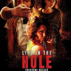 Life In The Hole - Original Score
