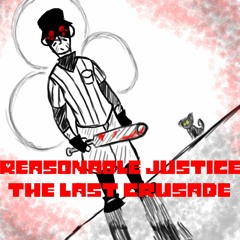 [OFFTale] Reasonable Justice ~ The Last Crusade