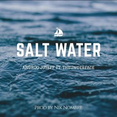 SALT WATER feat. THEUNDERFACE (Prod. nik Nombre)