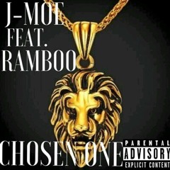J-MOE Ft Rambo-Chosen One