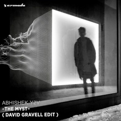 Abhishek Y2V - The Myst (David Gravell Remix)