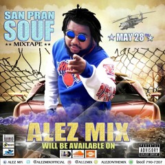 ALEZ MIX Mixtape San Pran Souf