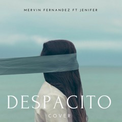 Despacito Cover ft. Jenifer Roy