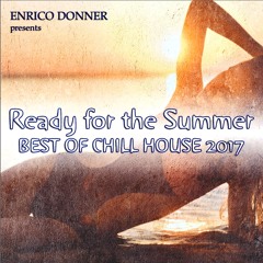 Ready for the Summer - Best of Chillhouse 2017