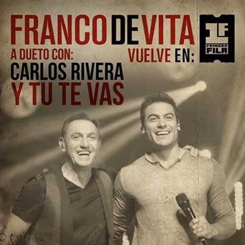 Stream Carlos Rivera - Y Tu Te Vas by Alejandro Torres Brito | Listen  online for free on SoundCloud