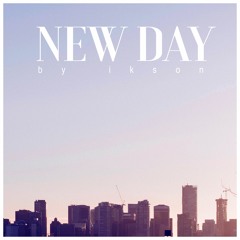 #3 New Day // TELL YOUR STORY music by ikson™